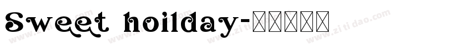 Sweet hoilday字体转换